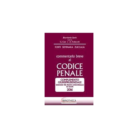 COMMENTARIO CODICE PENALE ESAME 2016