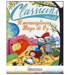 IL MERAVIGLIOSO MAGO DI OZ DA L. FRANK B