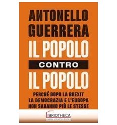 IL POPOLO CONTRO IL POPOLO