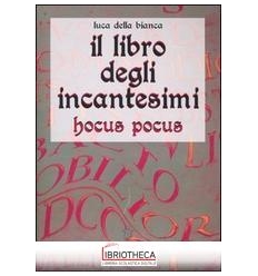 LIBRO DEGLI INCANTESIMI