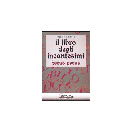 LIBRO DEGLI INCANTESIMI