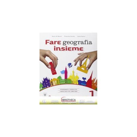 FARE GEOGRAFIA INSIEME 1