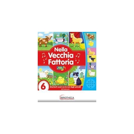 NELLA VECCHIA FATTORIA