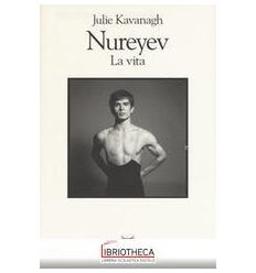 NUREYEV. LA VITA