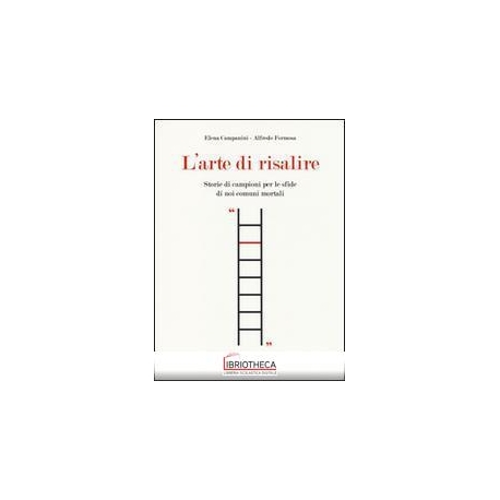 L'ARTE DI RISALIRE