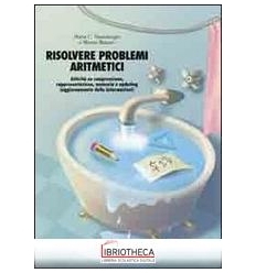 RISOLVERE PROBLEMI ARITMETICI