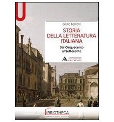 STORIA DELLA LETTERATURA ITALIANA