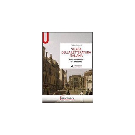 STORIA DELLA LETTERATURA ITALIANA