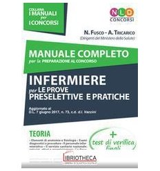 INFERMIERE MANUALE COMPLETO PER IL CONCORSO - PER LE