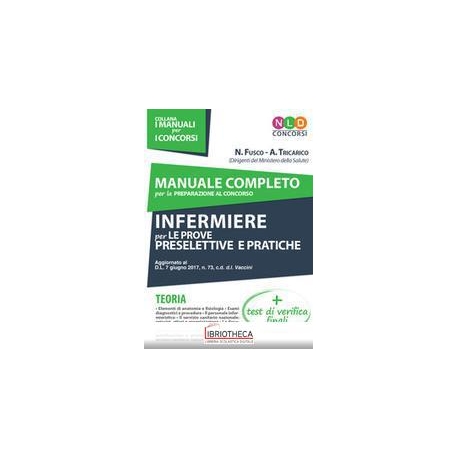 INFERMIERE MANUALE COMPLETO PER IL CONCORSO - PER LE