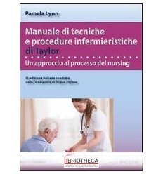 Manuale di tecniche e procedure infermie
