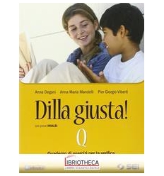 DILLA GIUSTA ED. MISTA