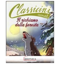 IL RICHIAMO DELLA FORESTA DA JACK LONDON