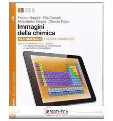 IMMAGINI DELLA CHIMICA ED. ARANCIONE 1