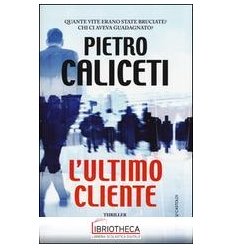 L'ULTIMO CLIENTE