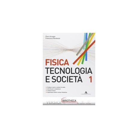 FISICA TECNOLOGIA E SOCIETA 1 ED. MISTA