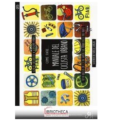 SE/CF13 COME FARE... MANUALE DEL CICLIST
