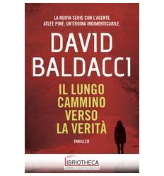 IL LUNGO CAMMINO VERSO LA VERITA. A