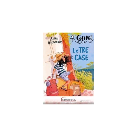 LE TRE CASE