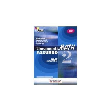 LINEAMENTI MATH AZZURRO 2 ED. MISTA