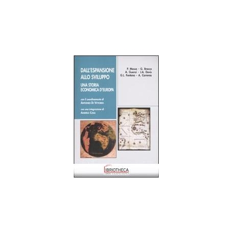 DALL'ESPANSIONE ALLO SVILUPPO - UNA STORIA ECONOMICA