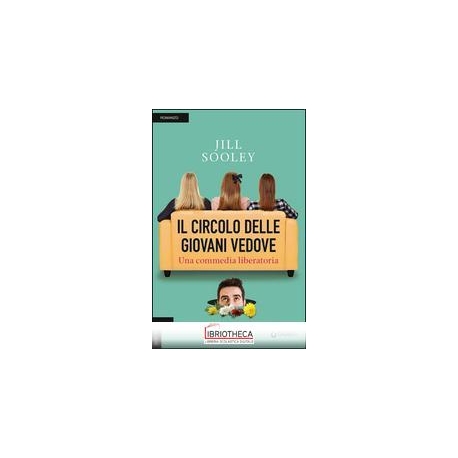 IL CIRCOLO DELLE GIOVANI VEDOVE
