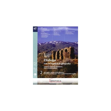 DIALOGO CON LA STORIA E LA GEOGRAFIA 2 ED. MISTA