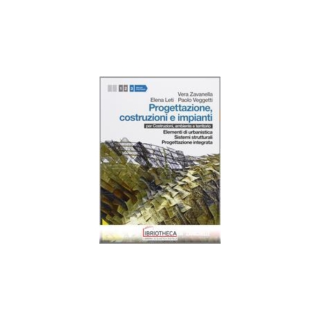 PROGETTAZIONE COSTRUZIONI E IMPIANTI 3 ED. MISTA