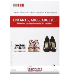 ENFANTS ADOS ADULTES ED. MISTA