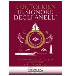IL SIGNORE DEGLI ANELLI