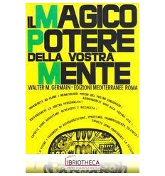 MAGICO POTERE DELLA VOSTRA MEN