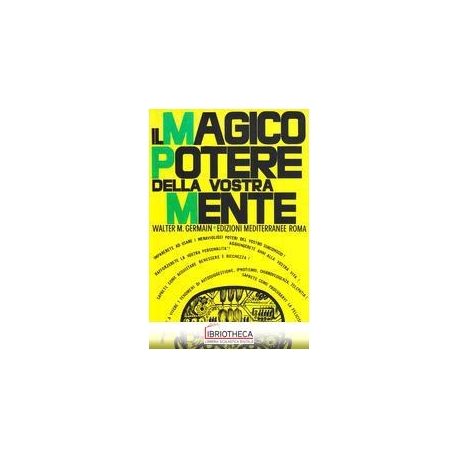 MAGICO POTERE DELLA VOSTRA MEN
