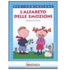 ALFABETO DELLE EMOZIONI. EDIZ. ILLUSTRATA (L')