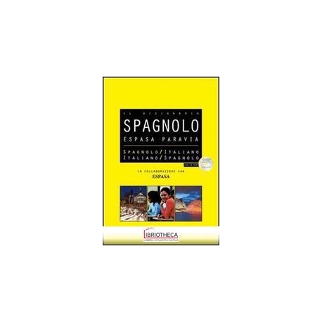 ESPASA PARAVIA DIZIONARIO DI SPAGNOLO