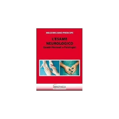 L' ESAME NEUROLOGICO