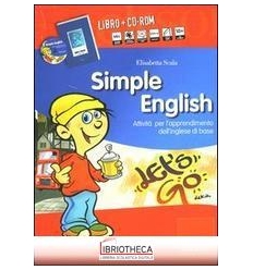 SIMPLE ENGLISH. ATTIVITÀ PER L'APPRENDIMENTO DELL'IN