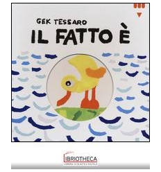 FATTO È.... EDIZ. ILLUSTRATA (IL)