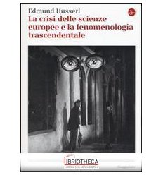 LA CRISI DELLE SCIENZE EUROPEE