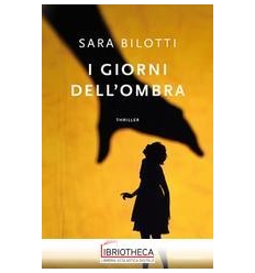 I GIORNI DELL'OMBRA