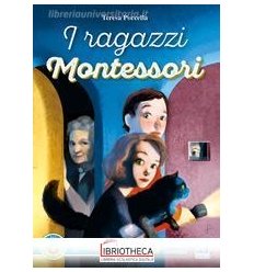 I RAGAZZI MONTESSORI