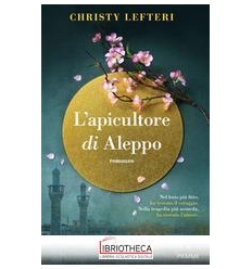 APICULTORE DI ALEPPO (L')