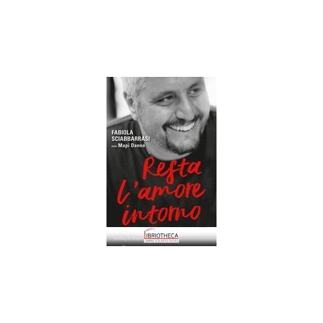 RESTA L'AMORE INTORNO