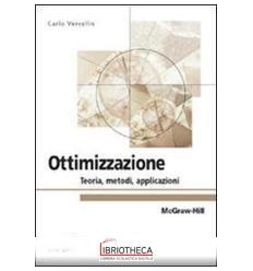 OTTIMIZZAZIONE. TEORIA METODI APPLICAZIONI