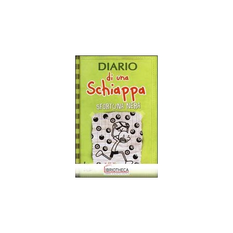 DIARIO SCHIAPPA 8 SFORTUNA NERA