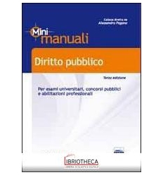 DIRITTO PUBBLICO. MINI MANUALI PER ESAMI UNIVERSITAR