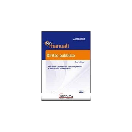 DIRITTO PUBBLICO. MINI MANUALI PER ESAMI UNIVERSITAR