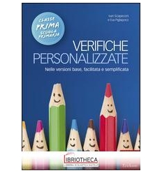 VERIFICHE PERSONALIZZATE. NELLE VERSIONI BASE FACILI