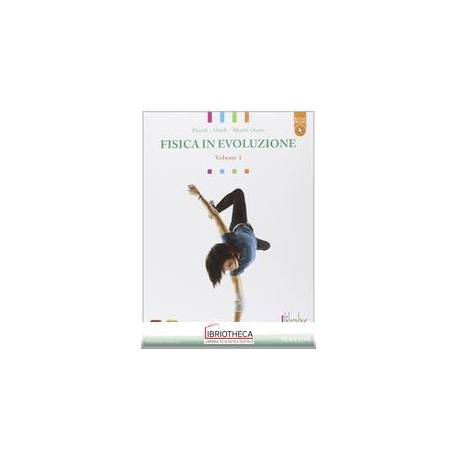 FISICA IN EVOLUZIONE ED. ACTIVEBOOK 3 ED. MISTA