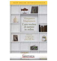 L'ARTE SVEDESE DI METTERE IN ORDINE