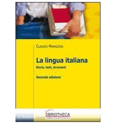 LINGUA ITALIANA. STORIA TESTI STRUMENTI (LA)